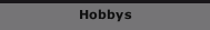 Hobbys